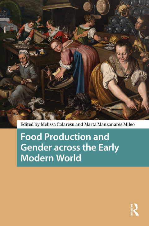 Cover image for book Food Production and Gender across the Early Modern World