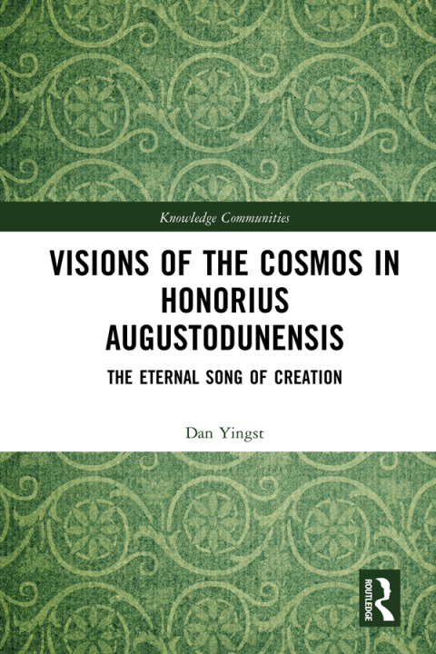 Cover image for book Visions of the Cosmos in Honorius Augustodunensis