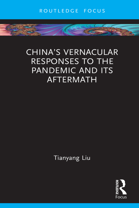 Cover image for book China’s Vernacular Responses to the Pandemic and Its Aftermath