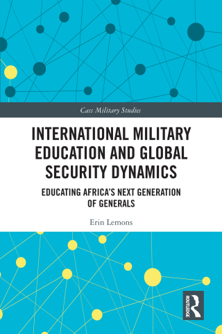International Military Education and Global Security Dynamics