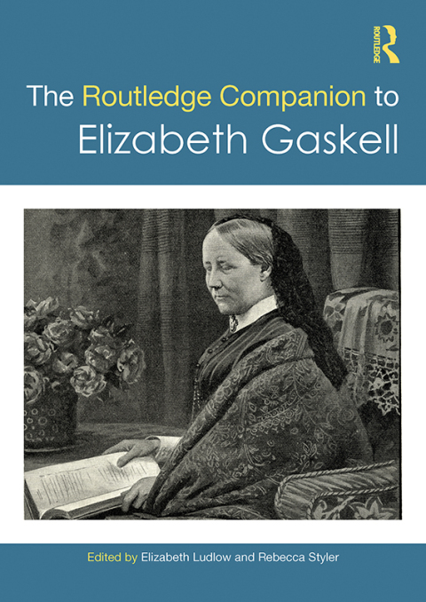 Cover image for book The Routledge Companion to Elizabeth Gaskell