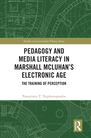 Pedagogy and Media Literacy in Marshall McLuhan’s Electronic Age