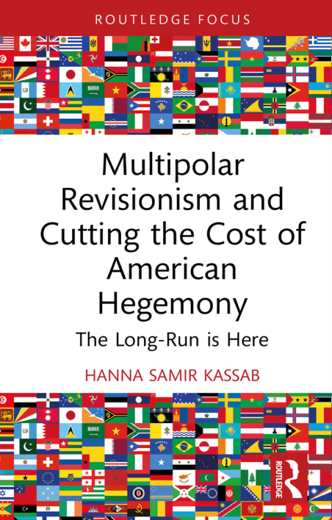 Cover image for book Multipolar Revisionism and Cutting the Cost of American Hegemony