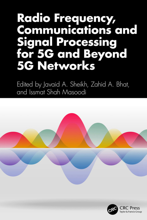Cover image for book Radio Frequency, Communications and Signal Processing for 5G and Beyond 5G Networks