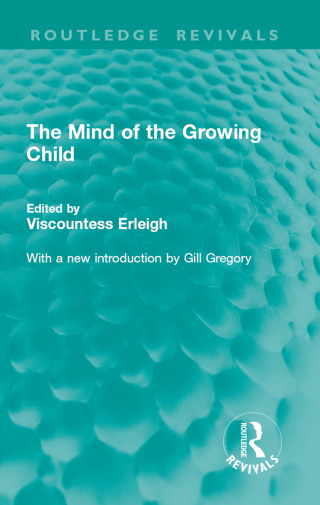 The Mind of the Growing Child