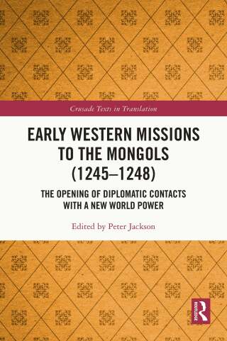Early Western Missions to the Mongols (1245–1248)