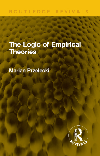The Logic of Empirical Theories