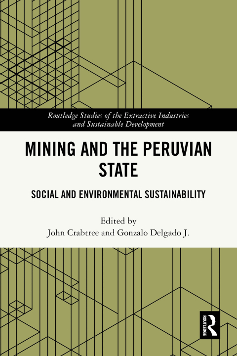 Cover image for book Mining and the Peruvian State