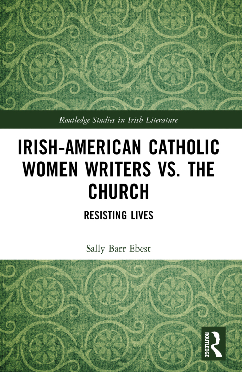 Cover image for book Irish-American Catholic Women Writers vs. the Church