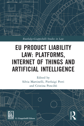 EU Product Liability Law: Platforms, Internet of Things and Artificial Intelligence