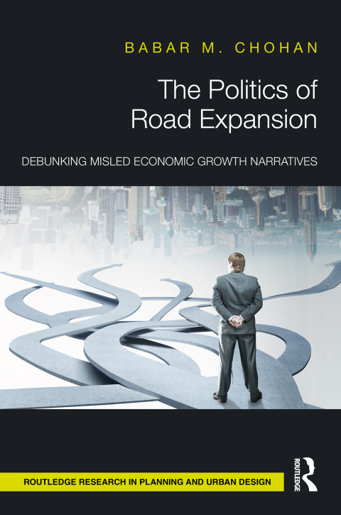 Cover image for book The Politics of Road Expansion