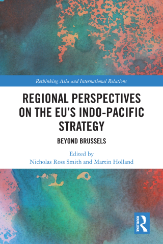 Regional Perspectives on the EU's Indo-Pacific Strategy