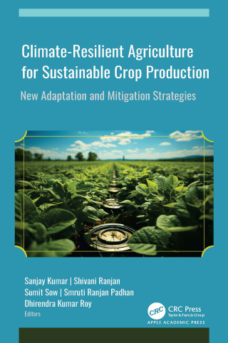 Climate-Resilient Agriculture for Sustainable Crop Production