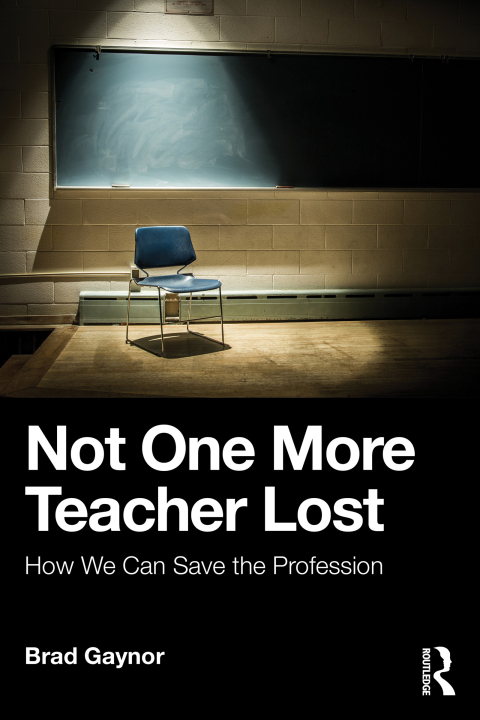 Cover image for book Not One More Teacher Lost