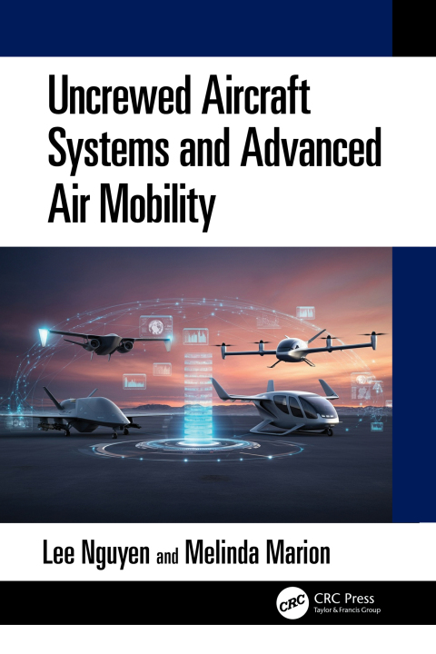 Cover image for book Uncrewed Aircraft Systems and Advanced Air Mobility