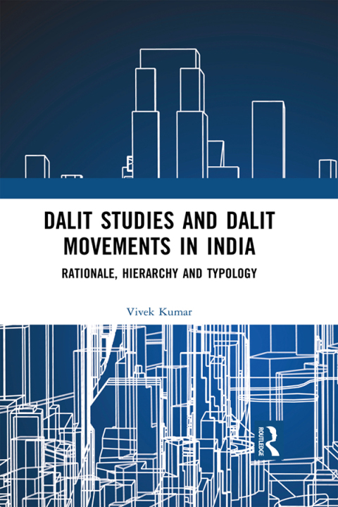 Cover image for book Dalit Studies and Dalit Movements in India