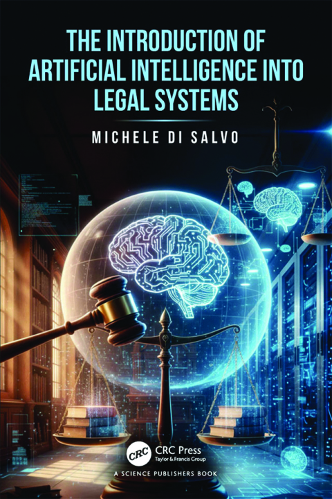 Cover image for book The Introduction of Artificial Intelligence into Legal Systems