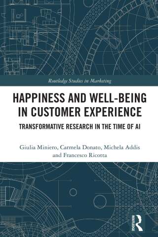 Happiness and Well-Being in Customer Experience