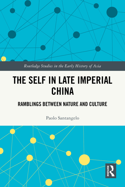 Cover image for book The Self in Late Imperial China