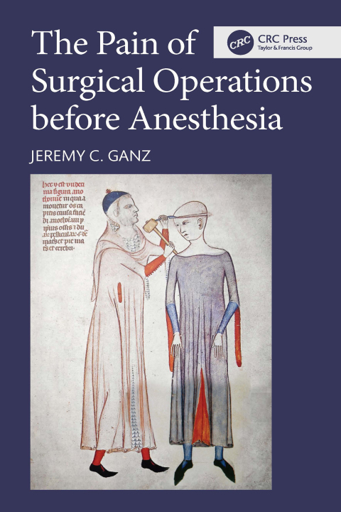 Cover image for book The Pain of Surgical Operations before Anesthesia