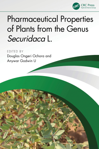 Pharmaceutical Properties of Plants from the Genus Securidaca L.