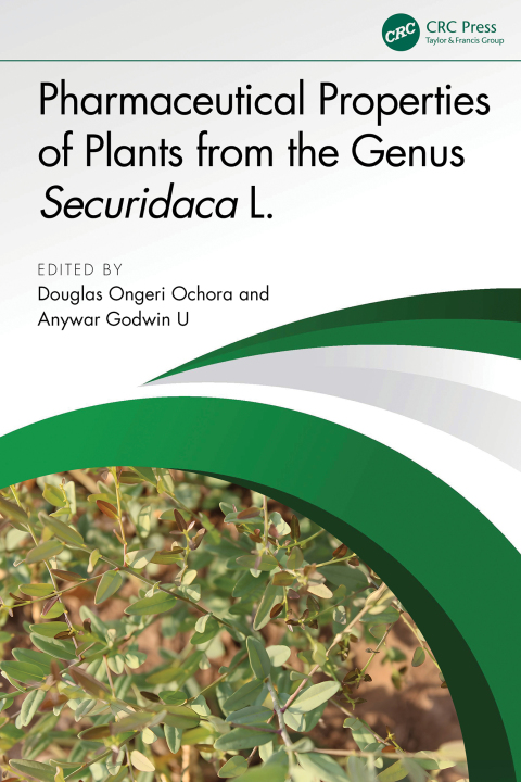 Cover image for book Pharmaceutical Properties of Plants from the Genus Securidaca L.