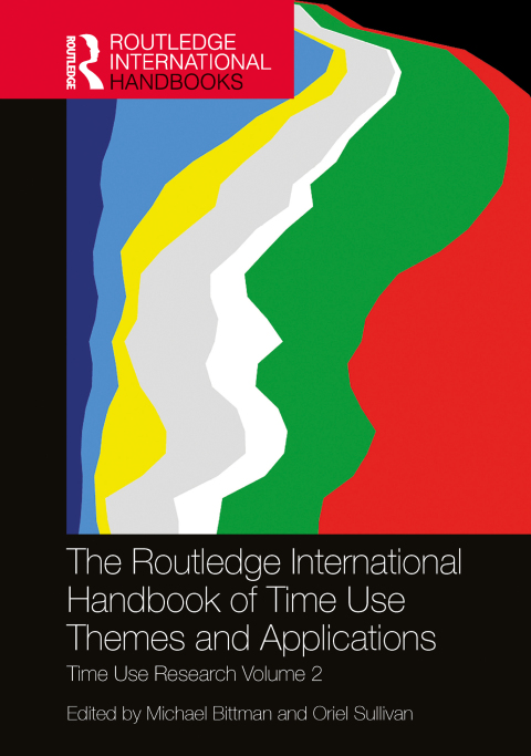 Cover image for book The Routledge International Handbook of Time Use Themes and Applications