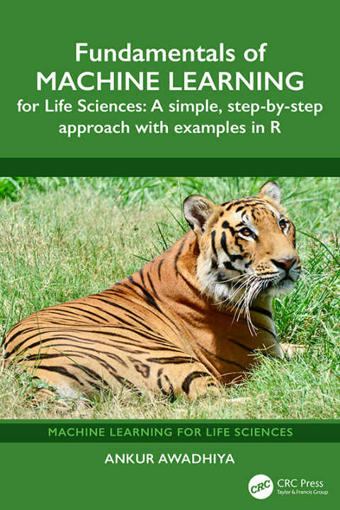 Cover image for book Fundamentals of Machine Learning for Life Sciences