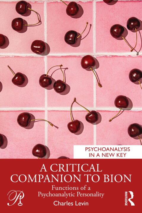 Cover image for book A Critical Companion to Bion