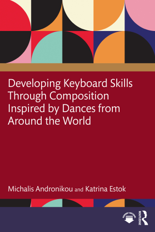 Developing Keyboard Skills Through Composition Inspired by Dances from Around the World