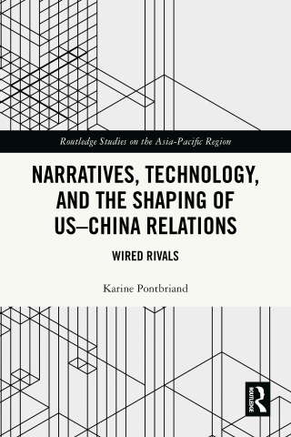 Narratives, Technology, and the Shaping of US–China Relations