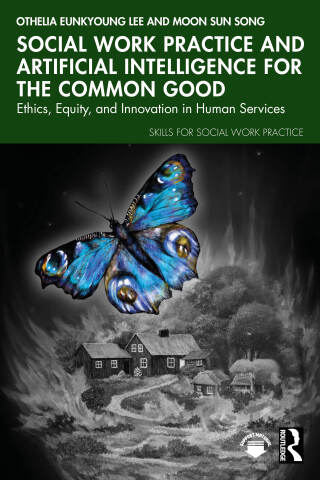 Social Work Practice and Artificial Intelligence for the Common Good