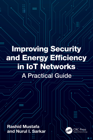 Improving Security and Energy Efficiency in IoT Networks