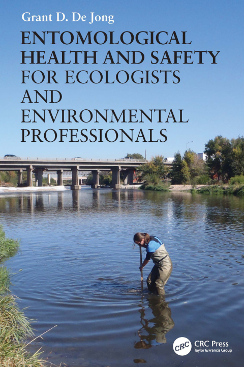 Cover image for book Entomological Health and Safety for Ecologists and Environmental Professionals