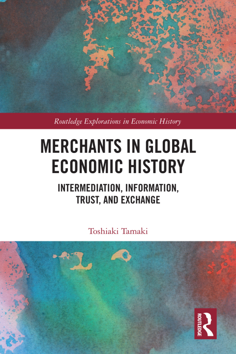 Cover image for book Merchants in Global Economic History