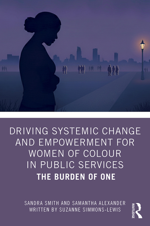 Cover image for book Driving Systemic Change and Empowerment for Women of Colour in Public Services