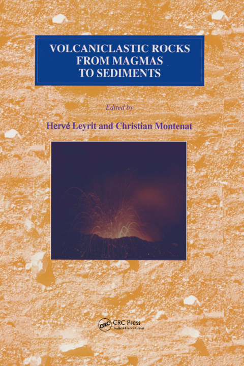 Cover image for book Volcaniclastic Rocks, from Magmas to Sediments