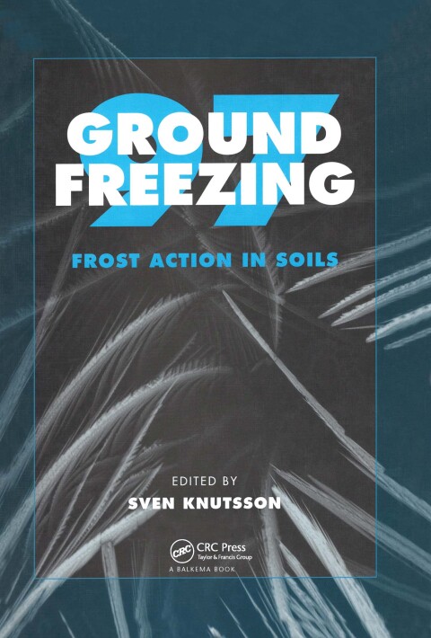 Cover image for book Ground Freezing 97: Frost Action in Soils