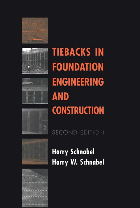 Cover image for book Tiebacks in Foundation Engineering and Construction