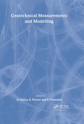 Geotechnical Measurements and Modelling