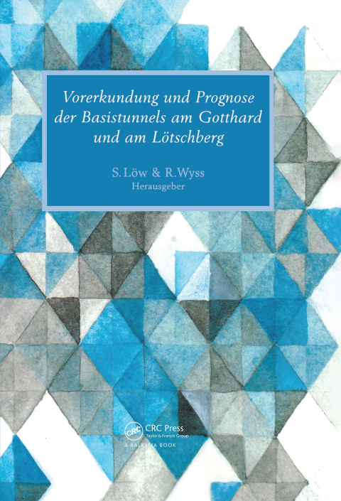 Cover image for book Vorerkundung Und Prognose Der Basistunnels Am Gotthard Und Am Lotschberg