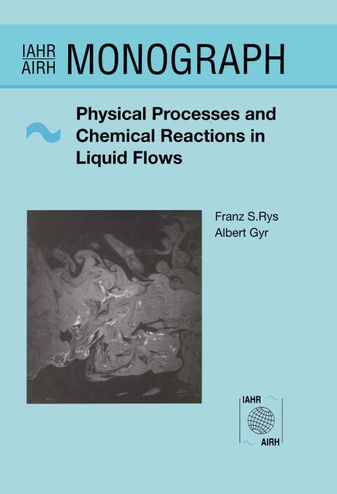Cover image for book Physical Processes and Chemical Reactions in Liquid Flows