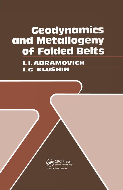 Cover image for book Geodynamics and Metallogeny of Folded Belts