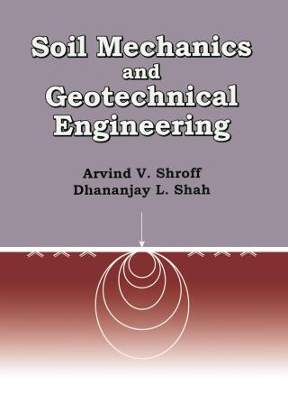 Soil Mechanics and Geotechnical Engineering