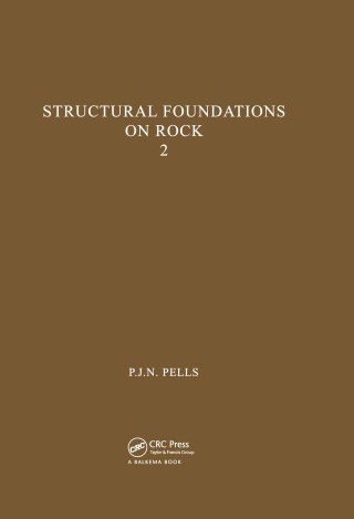 Structural Foundations on Rock, volume 2