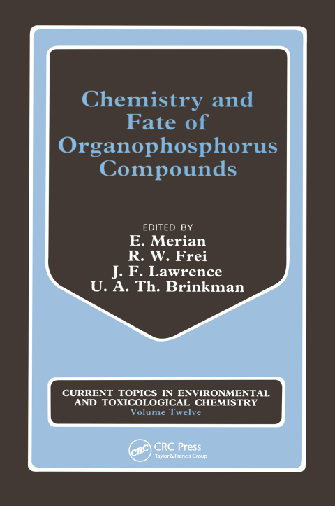 Cover image for book Chemistry and Fate of Organophosphorus Compounds