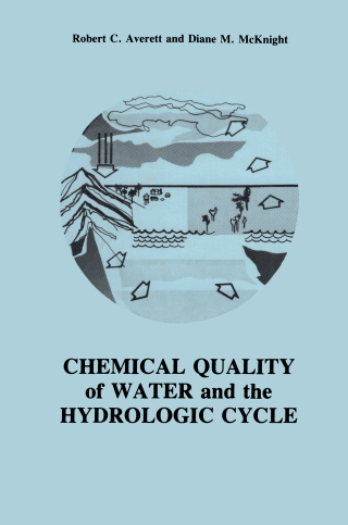 Chemical Quality of Water and The Hydrologic Cycle