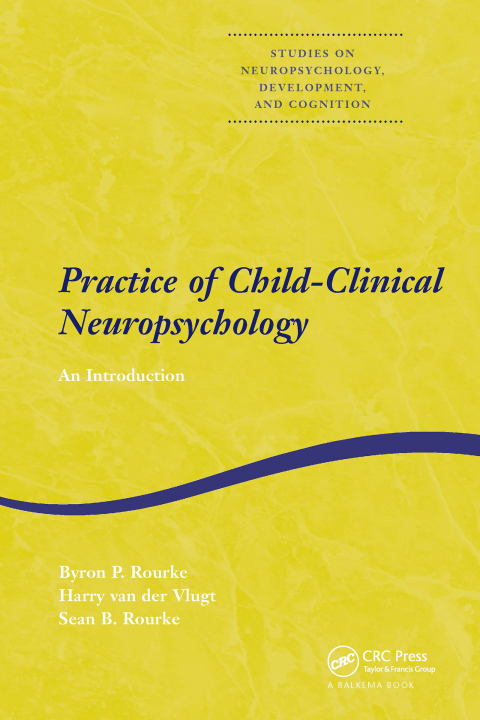 Cover image for book Practice of Child-Clinical Neuropsychology
