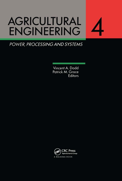 Cover image for book Agricultural Engineering, Volume 4: Power, processing and systems
