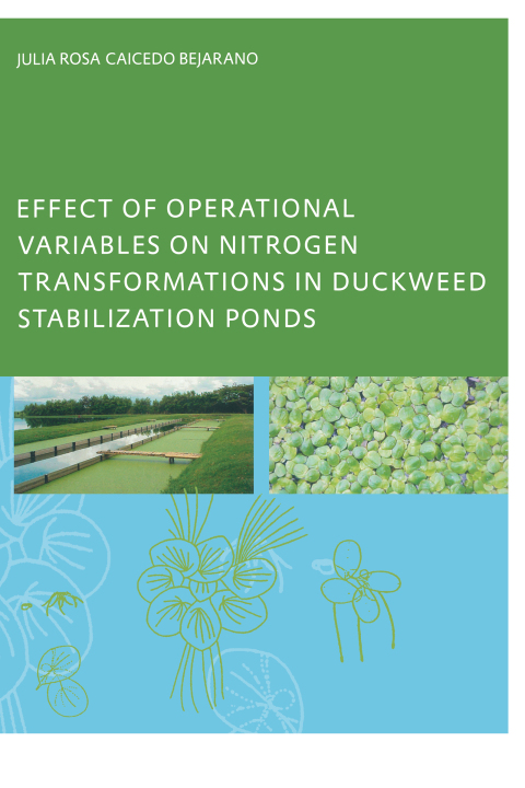 Cover image for book Effect of Operational Variables on Nitrogen Transformations in Duckweed Stabilization Ponds